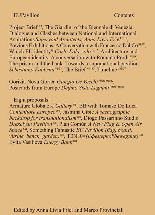 EUPavilion, Eight proposals for the first European pavilion at the Venice Biennale