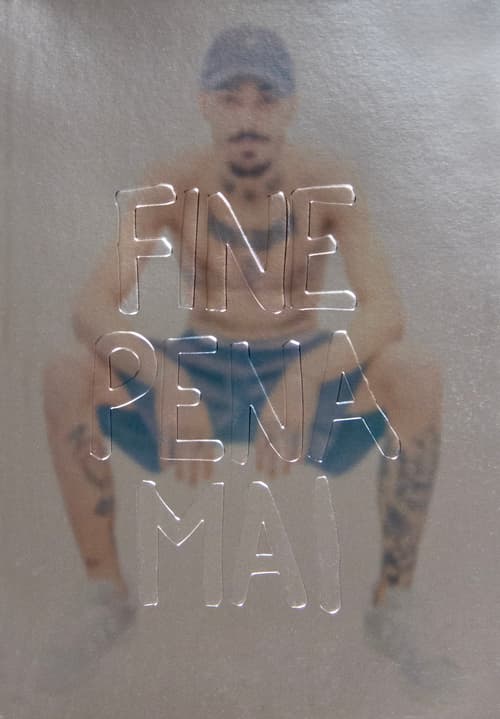 Fine Pena Mai