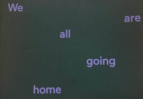 We are all going home