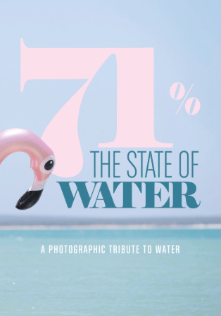 71 % The State of Water
