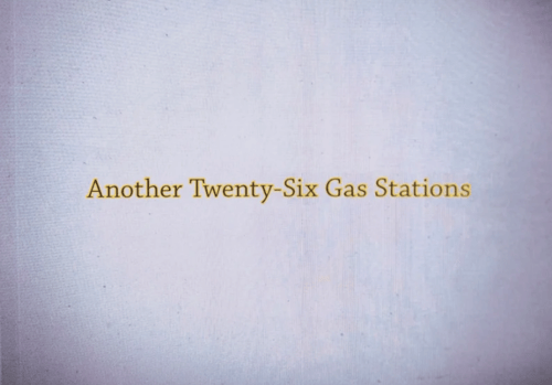 Another Twenty-Six Gas Stations