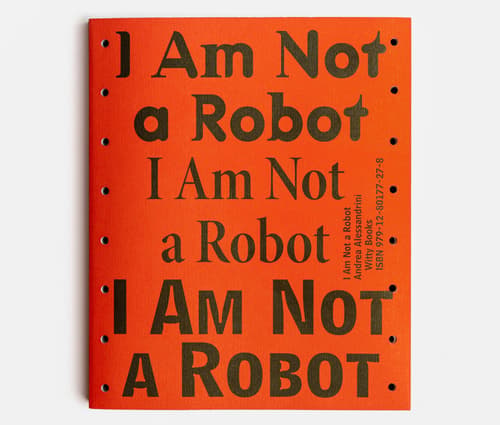 I Am Not a Robot