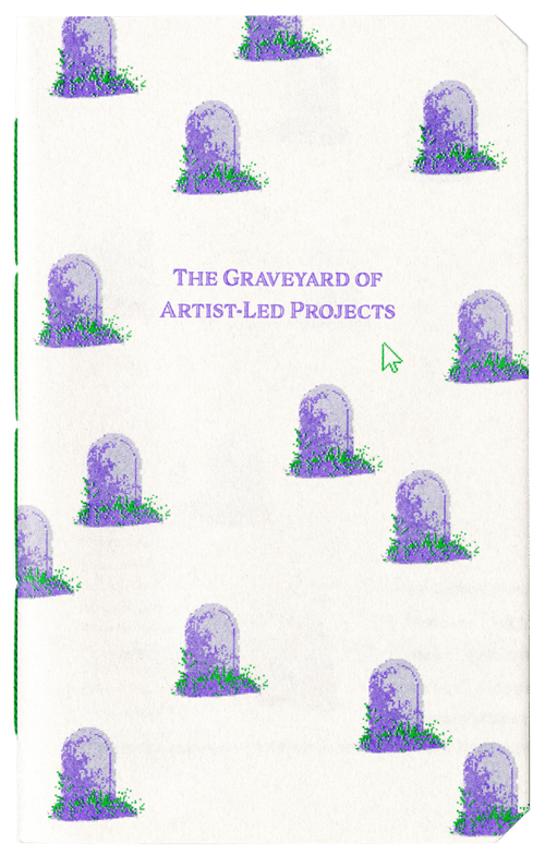 The Graveyard of Artist-Led Projects